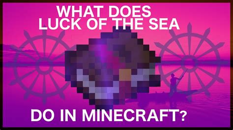 The potion can be brewed using a water bottle, a nether wart, and a rabbits foot. . What does luck of the sea do